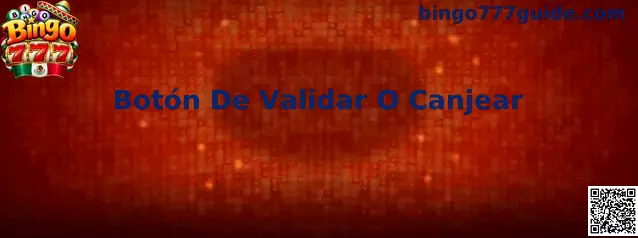 Validación técnica de códigos y canje interactivo en Bingo 777