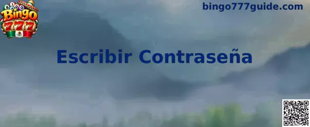 Guía para escribir contraseña en Bingo 777