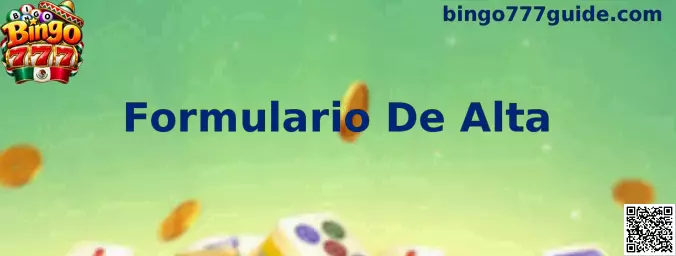 Formulario de alta Bingo 777