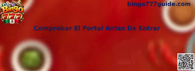 Comprobar El Portal Antes De Entrar en Bingo 777