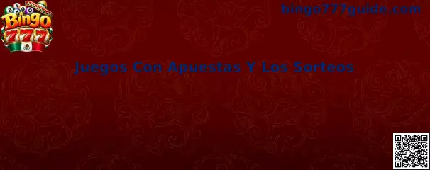 Juegos Con Apuestas Y Los Sorteos
