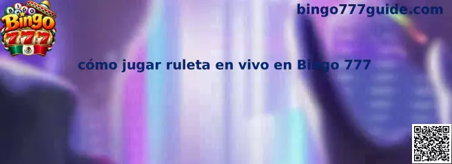 Imagen ilustrativa de una mesa de ruleta en vivo relacionada con la guía de Bingo 777