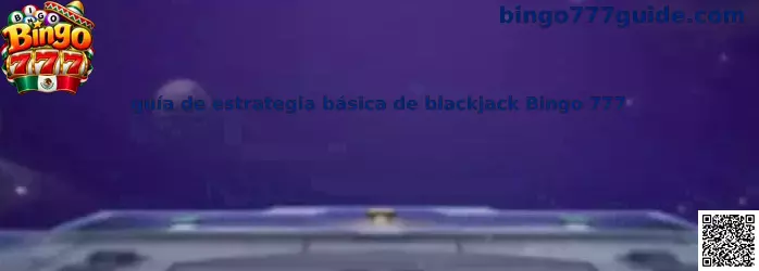 Imagen ilustrativa de la guía de estrategia básica de blackjack Bingo 777 y el aprendizaje de decisiones con cartas.