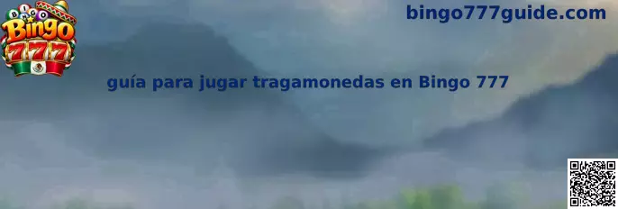 Imagen ilustrativa de la guía para jugar tragamonedas en Bingo 777, con información sobre carretes, símbolos y reglas del juego