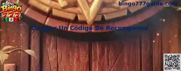 Guía para Canjear Un Código De Recompensa en Bingo 777