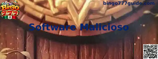 Software Malicioso en aplicaciones de Bingo 777