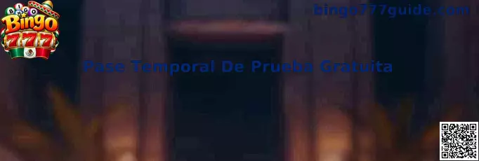 Pase Temporal De Prueba Gratuita en Bingo 777